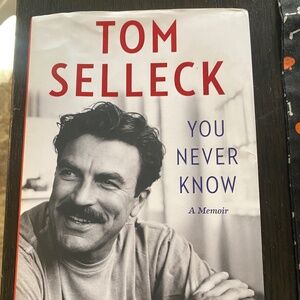Tom selleck book.  You Never Know